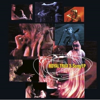 ROYAL TRUX: 3 SONG EP