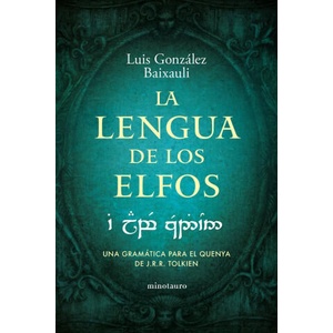 LA LENGUA DE LOS ELFOS | GONZALEZ B. , LUIS (2024)