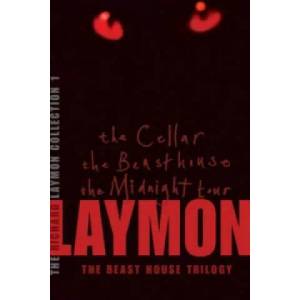 Richard Laymon Collection Volume 1: The Cellar, The Beast House & The Midnight Tour (2006)