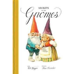 SECRETS OF THE GNOMES (ISBN: 9781419784637)