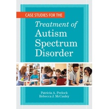 Case Studies for the Treatment of Autism Spectrum Disorder Prelock Patricia A.Paperback