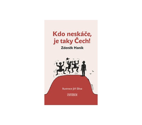 Kdo neskáče, je taky Čech!