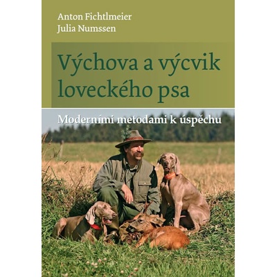 Výchova a výcvik loveckého psa