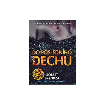Do posledního dechu