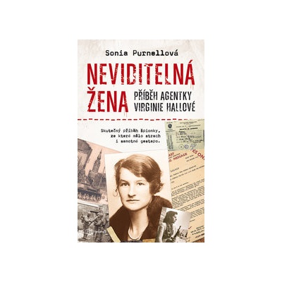 Neviditelná žena - Příběh agentky Virginie Hallové