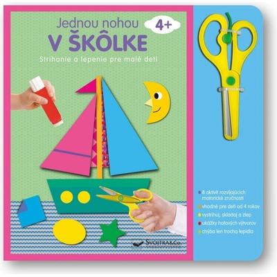 Jednou nohou v škôlke Strihanie a lepenie