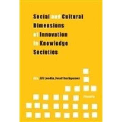 Social and Cultural Dimensions of Innovation in Knowledge Societies -