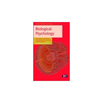 Biological Psychology - Lyons Minna, Harrison Neil, Brewer Gayle, Robinson Sarita, Sanders Rob