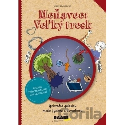 Meňavce: Veľký tresk - Jozef Hvorecký