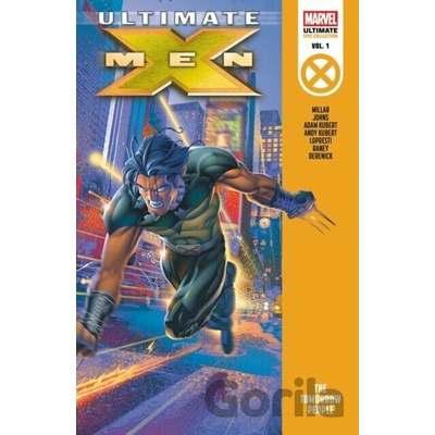 Ultimate X-Men Epic Collection: The Tomorrow People - Mark Millar