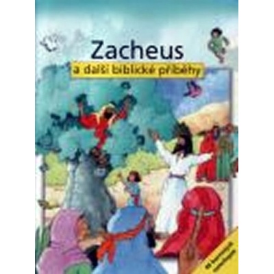 Zacheus a další biblické příběhy - S.A. Wrightová