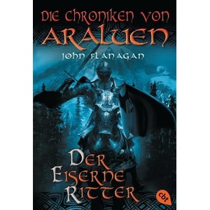 Die Chroniken von Araluen - Der eiserne Ritter | John Flanagan (2008)