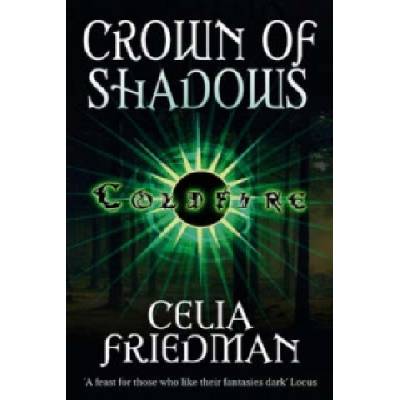 Crown Of Shadows | Celia Friedman