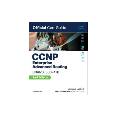 CCNP Enterprise Advanced Routing Enarsi 300-410 Official Cert Guide