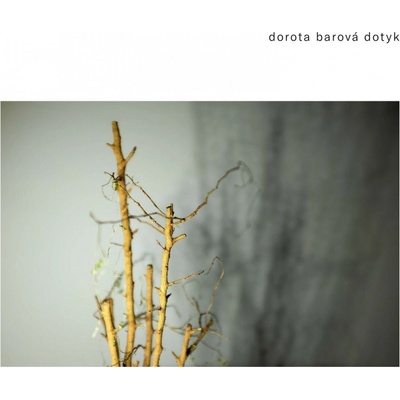 Barová Dorota: Dotyk LP
