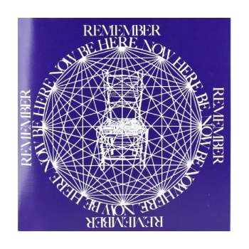 Be Here Now - R. Dass