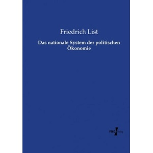 nationale System der politischen OEkonomie | Friedrich List (ISBN: 9783737216289)