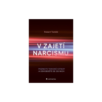V zajetí narcismu