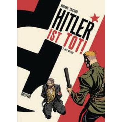 Hitler ist tot! Band 3