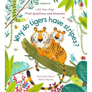 Lift-the-Flap First Questions and Answers Why do tigers have stripes (ISBN: 9781474948197)