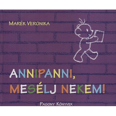 Annipanni, mesélj nekem!