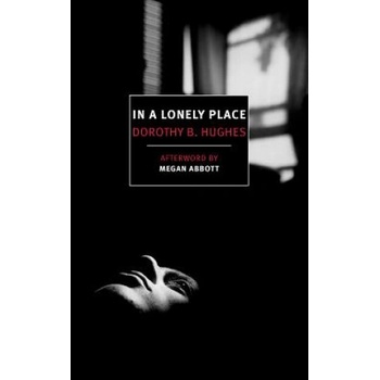 In a Lonely Place | Dorothy B. Hughes
