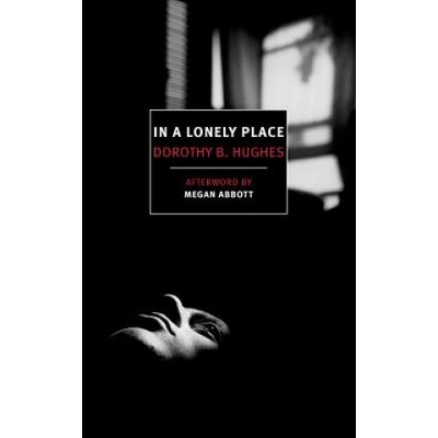 In a Lonely Place | Dorothy B. Hughes