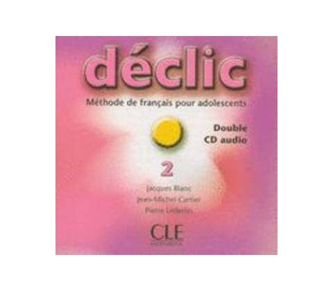 DÉCLIC 2 CD AUDIO /2/ CLASSE