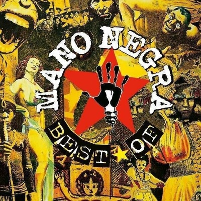 MANO NEGRA - BEST OF MANO NEGRA, LP