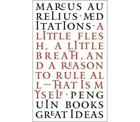 Meditations - Marcus Aurelius