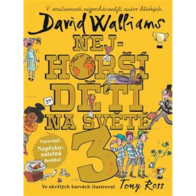 Nejhorší děti na světě 3 - David Walliams