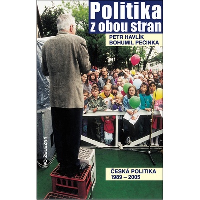 Politika z obou stran - Petr Havlík, Bohumil Pečinka