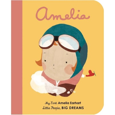 Amelia Earhart - My First Amelia Earhart - Sanchez Vegara Maria Isabel