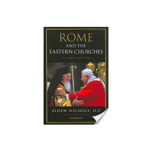 Rome and the Eastern Churches | Op Nichols, Aidan Nichols (ISBN: 9781586172824)