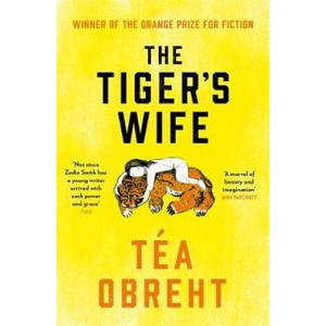 Tiger's Wife | Tea Obreht (2019)
