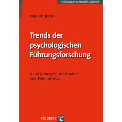 Trends der psychologischen Führungsforschung
