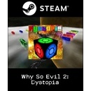 Why So Evil 2: Dystopia