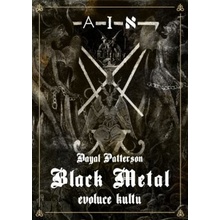 Black Metal: Evoluce kultu