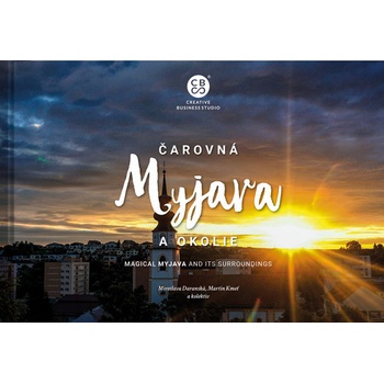 Čarovná Myjava a okolie