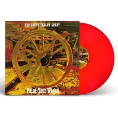 Paint your wagon - Red Lorry Yellow Lorry LP