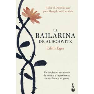 LA BAILARINA DE AUSCHWITZ | EDITH EGER (2019)
