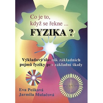 Co je to, když se řekne FYZIKA? - neuveden