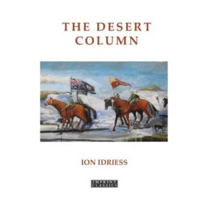 The Desert Column | Ion Idriess (ISBN: 9781923024816)