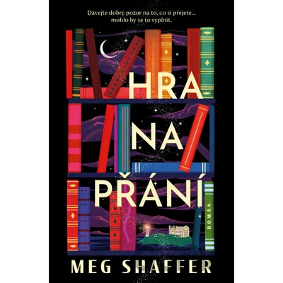 Hra na přání - Meg Shaffer