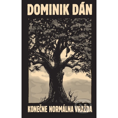 Konečne normálna vražda - Dominik Dán