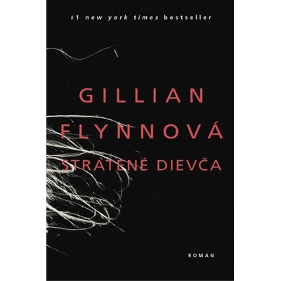 Stratené dievča - Gillian Flynnová