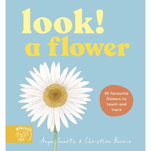 Look! A Flower! | Anya Serota (ISBN: 9781917366632)