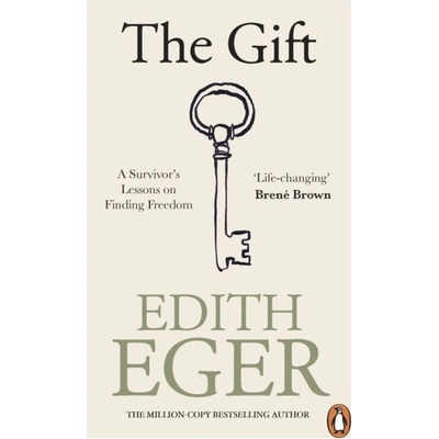 The Gift - Edith Eger