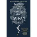 Two Years Eight Months and Twenty-Eight Nights - Rushdie, Salman