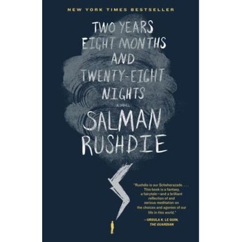 Two Years Eight Months and Twenty-Eight Nights - Rushdie, Salman